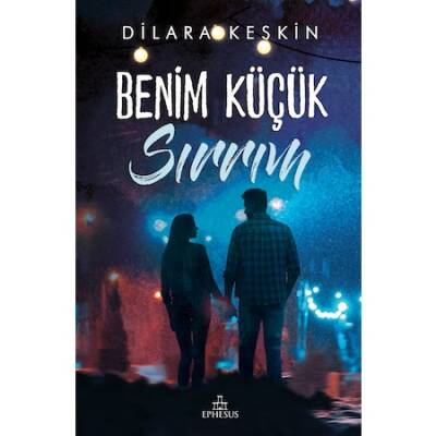 Benim Küçük Sırrım (Ciltli) Dilara Keskin - 1