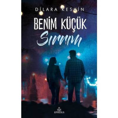 Benim Küçük Sırrım (Ciltsiz) Dilara Keskin - 1