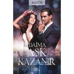 Daima Aşk Kazanır (Ciltsiz) - 1