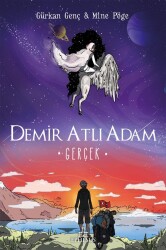 DEMİR ATLI ADAM - 4 GERÇEK, CİLTLİ - 1