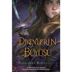 Dikenlerin Büyüsü (Ciltli) Margaret Rogerson - 1