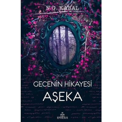 Gecenin Hikayesi - Aşeka (Ciltli) N.G. Kabal - 1