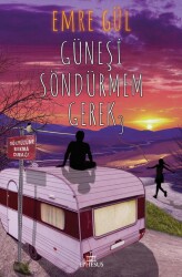 Güneşi Söndürmem Gerek - 3 (Ciltli) Emre Gül - 1