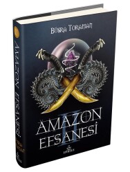 İhanet Çarkları - Amazon Efsanesi#2 (Ciltli) Büşra Toroman - 1