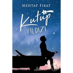 Kutup Yıldızı #2 (Ciltli) - Mehtap Fırat - 1