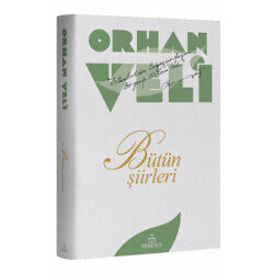 ORHAN VELİ BÜTÜN ŞİİRLERİ, CİLTLİ - 1