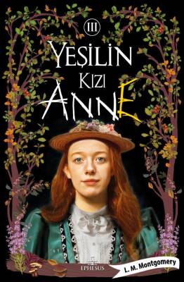 Yeşilin Kızı - 3 (Ciltsiz) L. M. Montgomery - 1